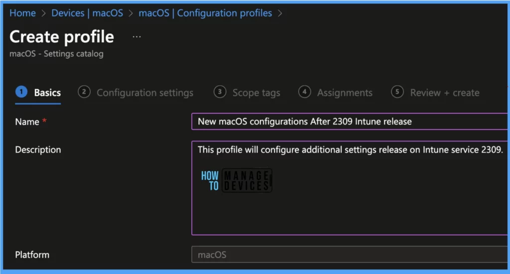 Configure New Managed Settings in macOS Catalogue using Intune 2309 release or later Fig. 3